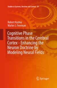 Cognitive Phase Transitions in the Cerebral Cortex - Enhancing the Neuron Doctrine by Modeling Neural Fields (Studies in Systems, Decision and Control)