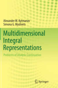 Multidimensional Integral Representations : Problems of Analytic Continuation