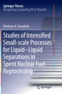 Studies of Intensified Small-scale Processes for Liquid-Liquid Separations in Spent Nuclear Fuel Reprocessing (Springer Theses)