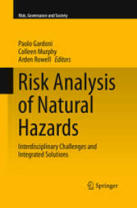 Risk Analysis of Natural Hazards : Interdisciplinary Challenges and Integrated Solutions (Risk, Governance and Society)