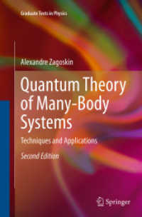 Quantum Theory of Many-Body Systems : Techniques and Applications (Graduate Texts in Physics) （2ND）