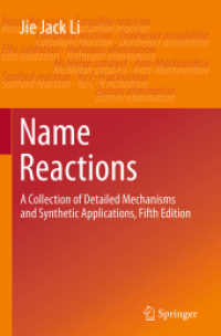 Name Reactions : A Collection of Detailed Mechanisms and Synthetic Applications Fifth Edition （5TH）