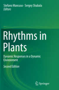 Rhythms in Plants : Dynamic Responses in a Dynamic Environment （2ND）