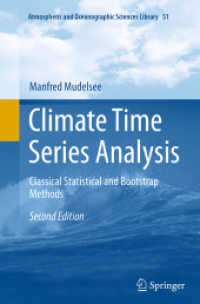 Climate Time Series Analysis : Classical Statistical and Bootstrap Methods (Atmospheric and Oceanographic Sciences Library) （2ND）