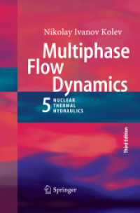 Multiphase Flow Dynamics 5 : Nuclear Thermal Hydraulics （3RD）