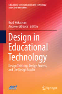 Design in Educational Technology : Design Thinking, Design Process, and the Design Studio (Educational Communications and Technology: Issues and Innovations)