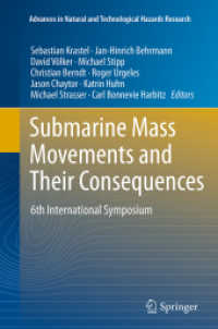 Submarine Mass Movements and Their Consequences : 6th International Symposium (Advances in Natural and Technological Hazards Research)