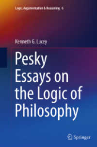 Pesky Essays on the Logic of Philosophy (Logic, Argumentation & Reasoning)