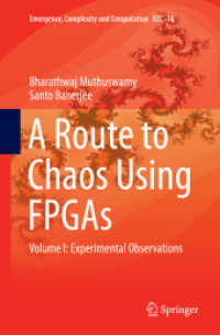 A Route to Chaos Using FPGAs : Volume I: Experimental Observations (Emergence, Complexity and Computation)