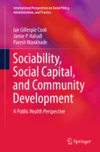 Sociability, Social Capital, and Community Development : A Public Health Perspective (International Perspectives on Social Policy, Administration, and Practice)
