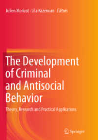The Development of Criminal and Antisocial Behavior : Theory, Research and Practical Applications