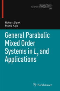 General Parabolic Mixed Order Systems in Lp and Applications (Operator Theory: Advances and Applications)
