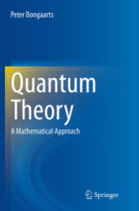Quantum Theory : A Mathematical Approach