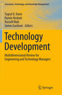 Technology Development : Multidimensional Review for Engineering and Technology Managers (Innovation, Technology, and Knowledge Management)