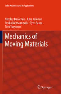 Mechanics of Moving Materials (Solid Mechanics and Its Applications)