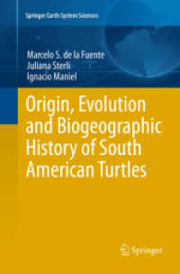 Origin, Evolution and Biogeographic History of South American Turtles (Springer Earth System Sciences)