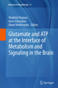 Glutamate and ATP at the Interface of Metabolism and Signaling in the Brain (Advances in Neurobiology)