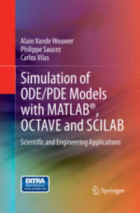 Simulation of ODE/PDE Models with MATLAB®, OCTAVE and SCILAB : Scientific and Engineering Applications