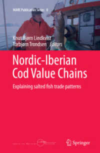 Nordic-Iberian Cod Value Chains : Explaining salted fish trade patterns (Mare Publication Series)