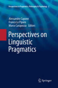 Perspectives on Linguistic Pragmatics (Perspectives in Pragmatics, Philosophy & Psychology)