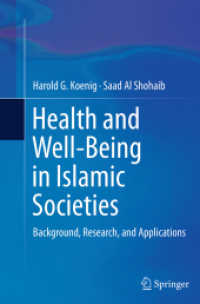 Health and Well-Being in Islamic Societies : Background, Research, and Applications