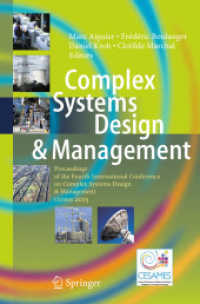 Complex Systems Design & Management : Proceedings of the Fourth International Conference on Complex Systems Design & Management CSD&M 2013