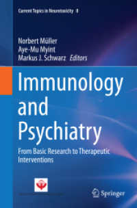 Immunology and Psychiatry : From Basic Research to Therapeutic Interventions (Current Topics in Neurotoxicity)