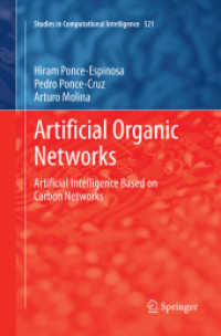 Artificial Organic Networks : Artificial Intelligence Based on Carbon Networks (Studies in Computational Intelligence)