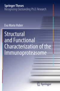 Structural and Functional Characterization of the Immunoproteasome (Springer Theses)