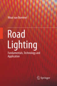 Road Lighting : Fundamentals, Technology and Application
