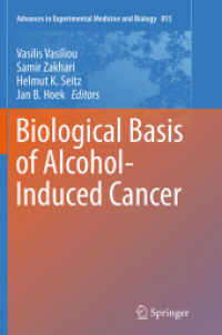 Biological Basis of Alcohol-Induced Cancer (Advances in Experimental Medicine and Biology)
