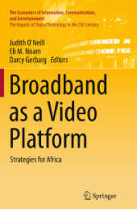 Broadband as a Video Platform : Strategies for Africa (The Economics of Information, Communication, and Entertainment)