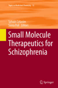 Small Molecule Therapeutics for Schizophrenia (Topics in Medicinal Chemistry)
