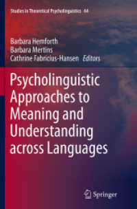 Psycholinguistic Approaches to Meaning and Understanding across Languages (Studies in Theoretical Psycholinguistics)