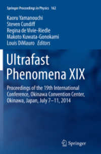 Ultrafast Phenomena XIX : Proceedings of the 19th International Conference, Okinawa Convention Center, Okinawa, Japan, July 7-11, 2014 (Springer Proceedings in Physics)