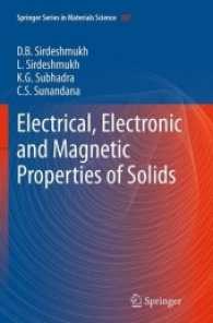 Electrical, Electronic and Magnetic Properties of Solids (Springer Series in Materials Science 207) （Softcover reprint of the original 1st ed. 2014. 2016. xvii, 508 S. 355）