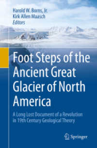 Foot Steps of the Ancient Great Glacier of North America : A Long Lost Document of a Revolution in 19th Century Geological Theory