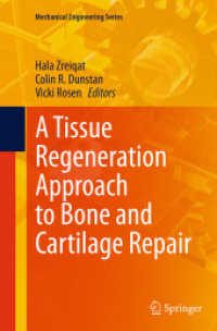 A Tissue Regeneration Approach to Bone and Cartilage Repair (Mechanical Engineering Series)