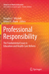 Professional Responsibility : The Fundamental Issue in Education and Health Care Reform (Advances in Medical Education)