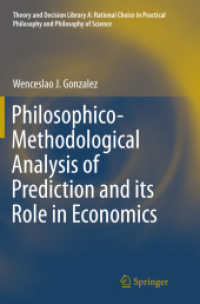 Philosophico-Methodological Analysis of Prediction and its Role in Economics (Theory and Decision Library A:)