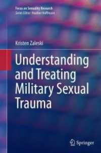 Understanding and Treating Military Sexual Trauma (Focus on Sexuality Research) （Reprint）