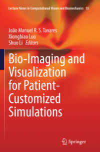 Bio-Imaging and Visualization for Patient-Customized Simulations (Lecture Notes in Computational Vision and Biomechanics)