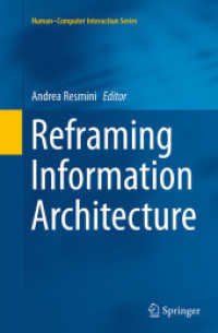 Reframing Information Architecture (Human-computer Interaction Series)