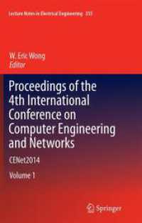 Proceedings of the 4th International Conference on Computer Engineering and Networks, 2 Teile : CENet2014 (Lecture Notes in Electrical Engineering 355) （Softcover reprint of the original 1st ed. 2015. 2017. xvii, 1305 S. XV）