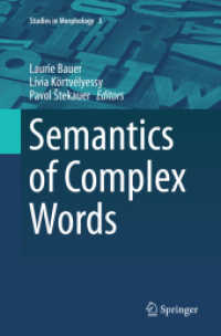 Semantics of Complex Words (Studies in Morphology)