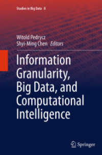 Information Granularity, Big Data, and Computational Intelligence (Studies in Big Data)
