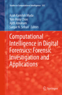 Computational Intelligence in Digital Forensics: Forensic Investigation and Applications (Studies in Computational Intelligence)
