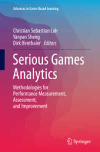 Serious Games Analytics : Methodologies for Performance Measurement, Assessment, and Improvement (Advances in Game-based Learning)
