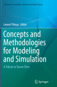 Concepts and Methodologies for Modeling and Simulation : A Tribute to Tuncer Ören (Simulation Foundations, Methods and Applications)