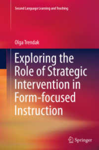 Exploring the Role of Strategic Intervention in Form-focused Instruction (Second Language Learning and Teaching)